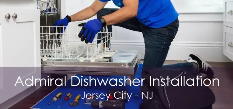 Admiral Dishwasher Installation Jersey City - NJ