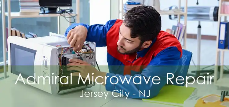 Admiral Microwave Repair Jersey City - NJ