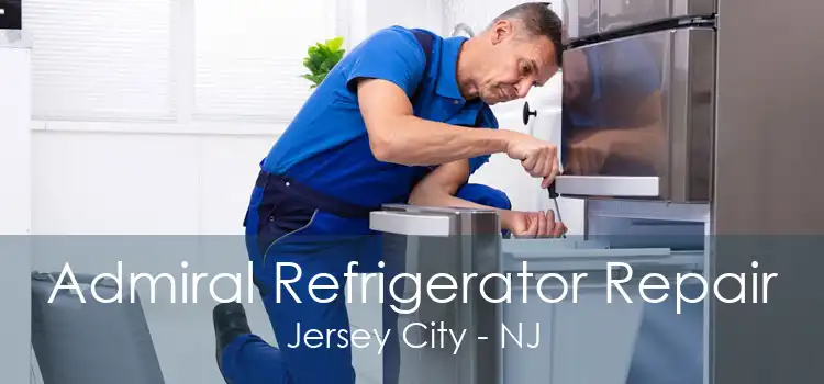 Admiral Refrigerator Repair Jersey City - NJ