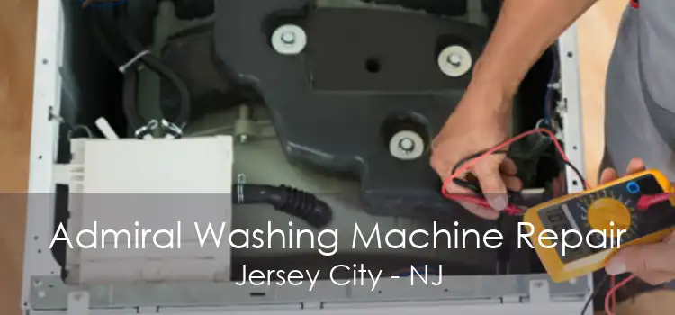 Admiral Washing Machine Repair Jersey City - NJ