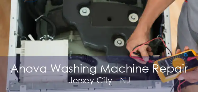 Anova Washing Machine Repair Jersey City - NJ