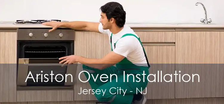 Ariston Oven Installation Jersey City - NJ