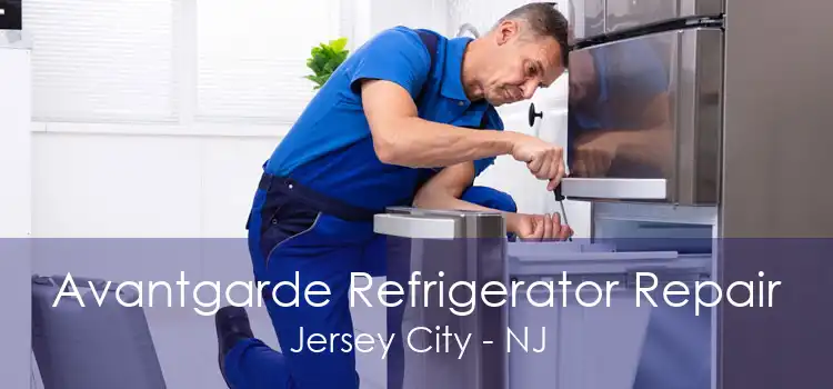 Avantgarde Refrigerator Repair Jersey City - NJ