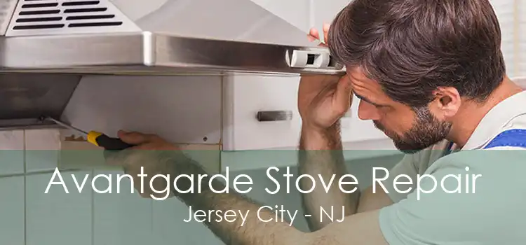 Avantgarde Stove Repair Jersey City - NJ