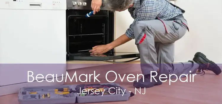 BeauMark Oven Repair Jersey City - NJ