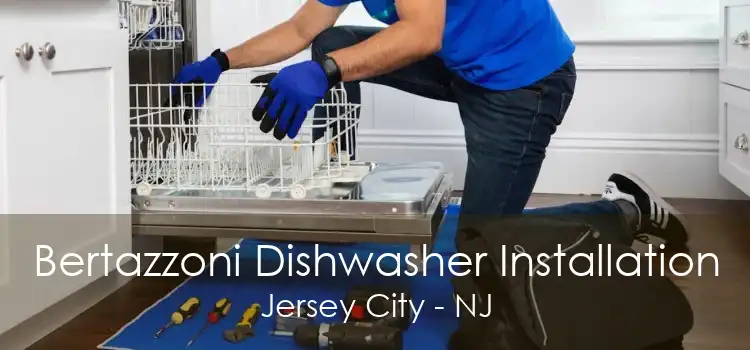 Bertazzoni Dishwasher Installation Jersey City - NJ