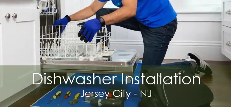 Dishwasher Installation Jersey City - NJ