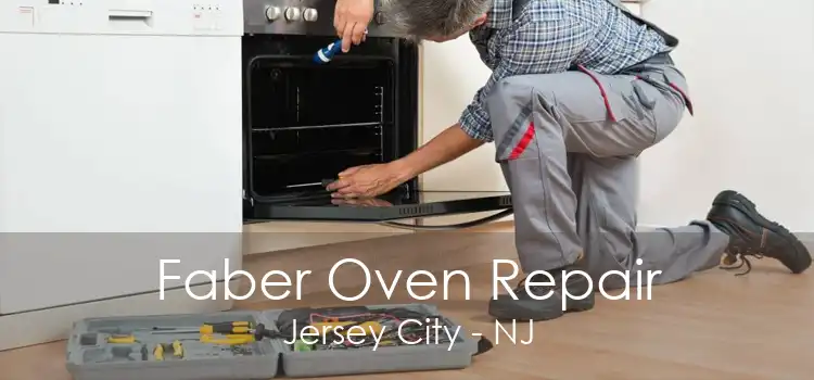 Faber Oven Repair Jersey City - NJ