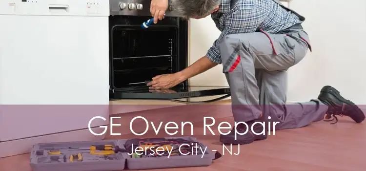 GE Oven Repair Jersey City - NJ