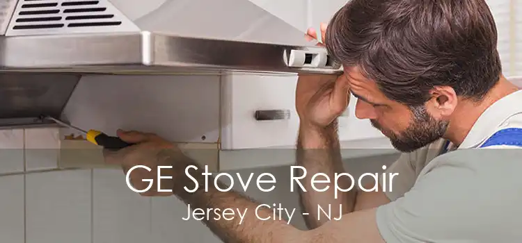 GE Stove Repair Jersey City - NJ