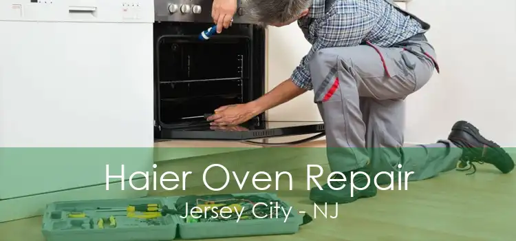 Haier Oven Repair Jersey City - NJ