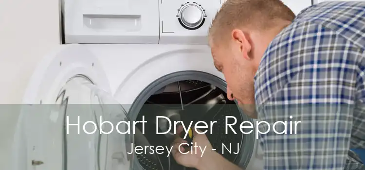 Hobart Dryer Repair Jersey City - NJ