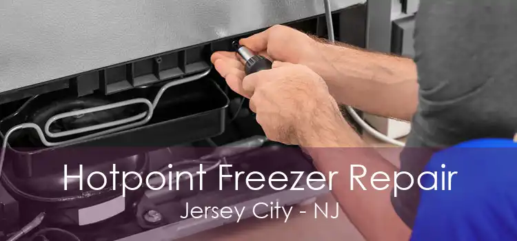 Hotpoint Freezer Repair Jersey City - NJ