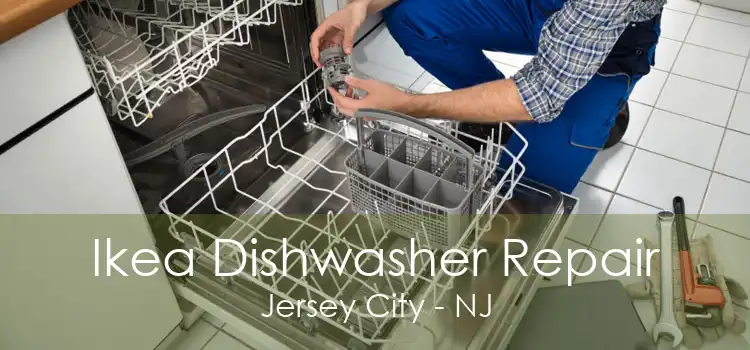 Ikea Dishwasher Repair Jersey City - NJ