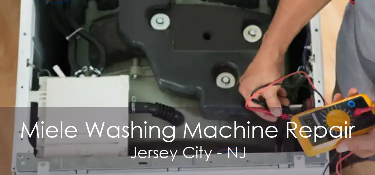 Miele Washing Machine Repair Jersey City - NJ