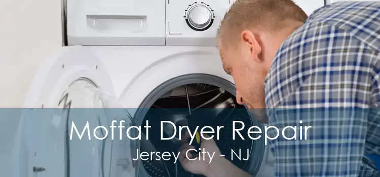 Moffat Dryer Repair Jersey City - NJ