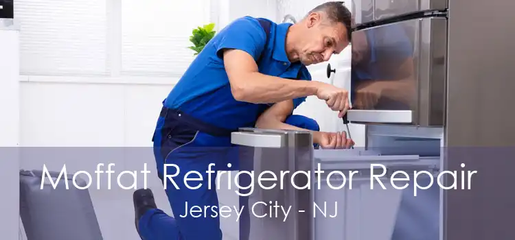 Moffat Refrigerator Repair Jersey City - NJ