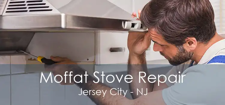 Moffat Stove Repair Jersey City - NJ