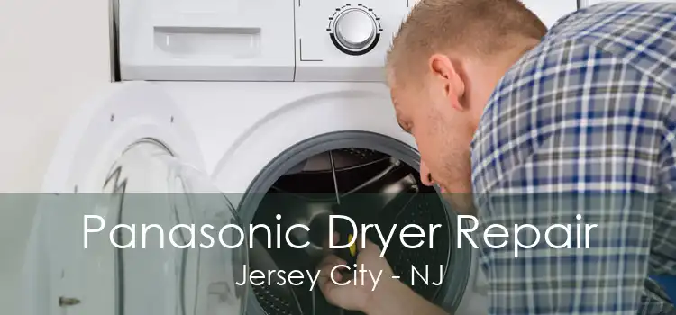 Panasonic Dryer Repair Jersey City - NJ