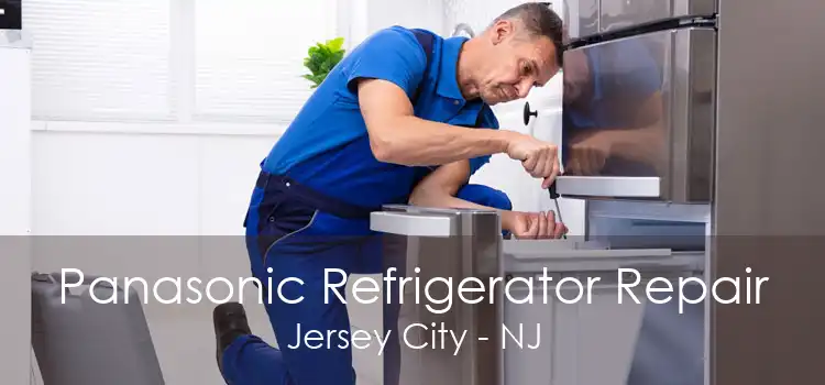 Panasonic Refrigerator Repair Jersey City - NJ