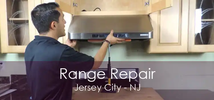 Range Repair Jersey City - NJ