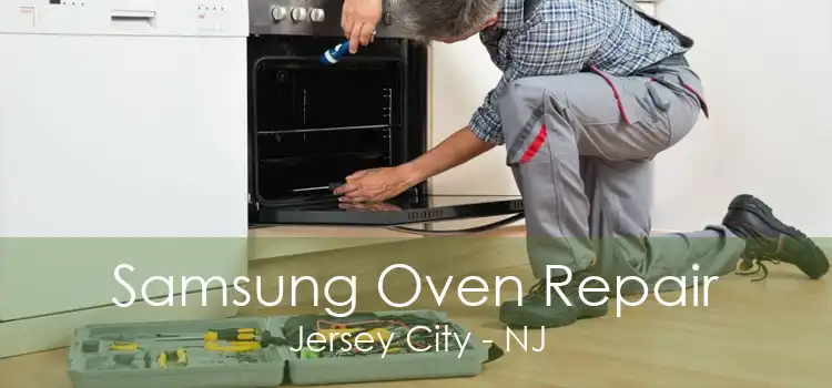 Samsung Oven Repair Jersey City - NJ