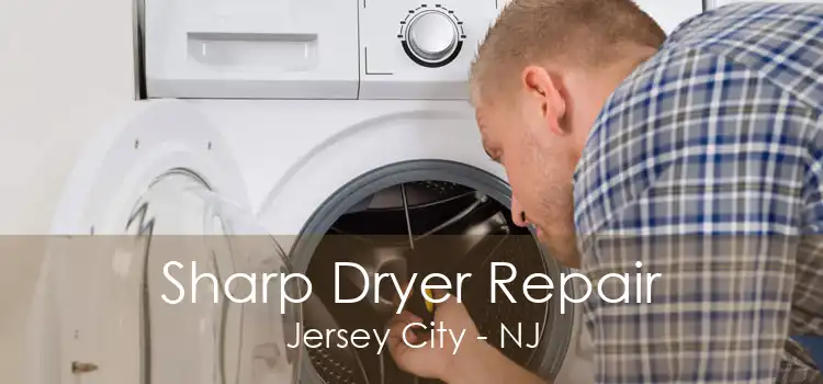 Sharp Dryer Repair Jersey City - NJ