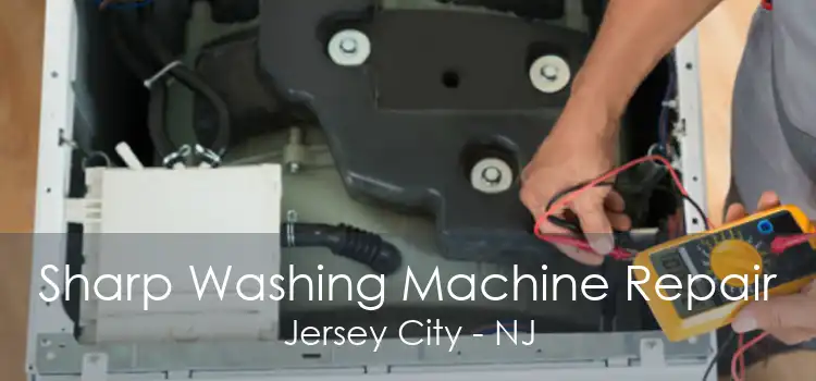 Sharp Washing Machine Repair Jersey City - NJ