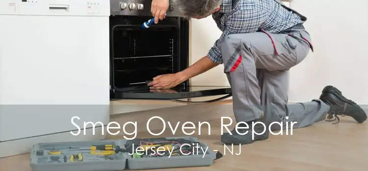 Smeg Oven Repair Jersey City - NJ