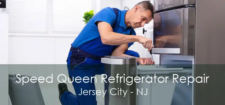 Speed Queen Refrigerator Repair Jersey City - NJ