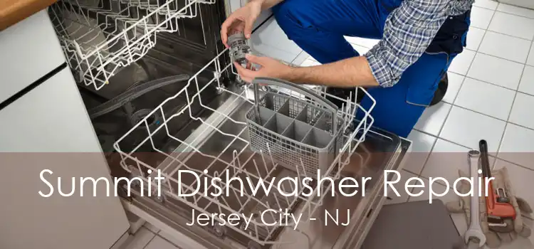 Summit Dishwasher Repair Jersey City - NJ