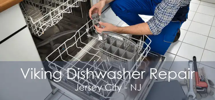 Viking Dishwasher Repair Jersey City - NJ