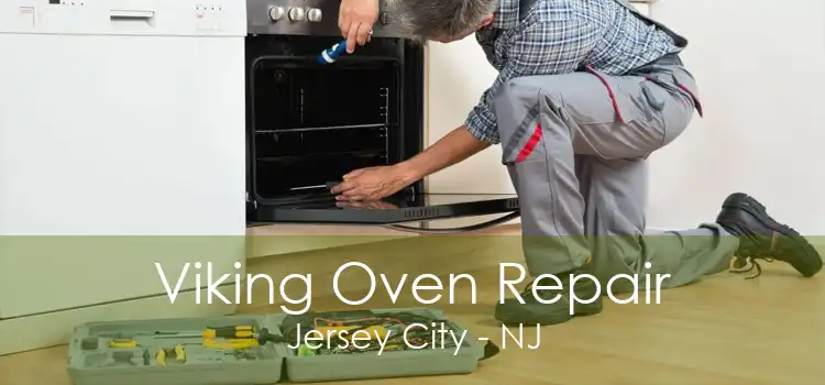 Viking Oven Repair Jersey City - NJ