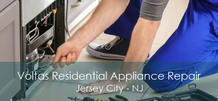 Voltas Residential Appliance Repair Jersey City - NJ